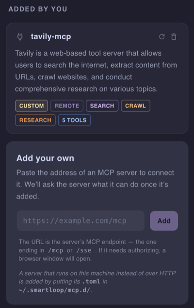The Added by you section showing a connected tavily-mcp server tagged CUSTOM, REMOTE, SEARCH, CRAWL and RESEARCH with 5 tools, above the Add your own card with its URL field and Add button